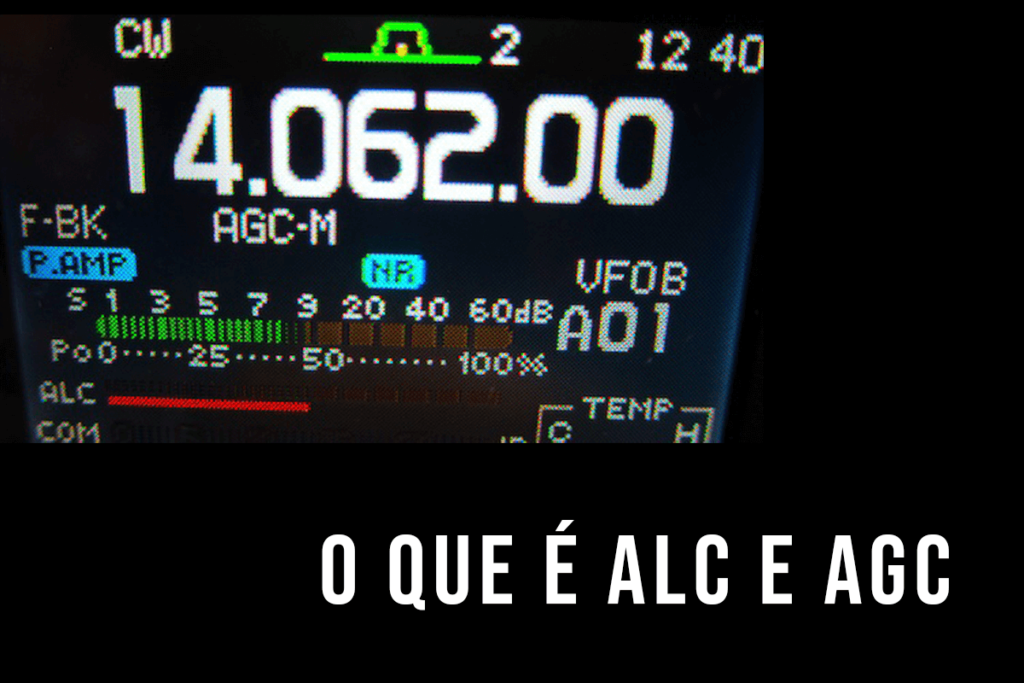 O Que é ALC e AGC no Radioamadorismo