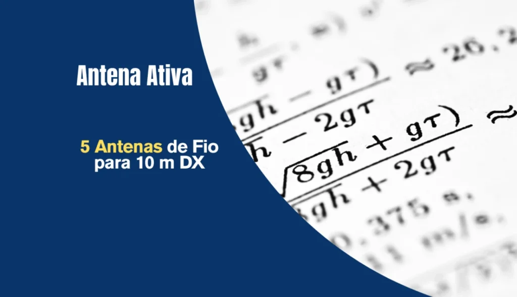 5 Antenas de Fio para 10 m DX