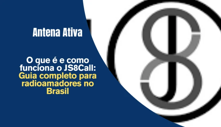 O que é e como funciona o JS8Call: Guia completo para radioamadores no Brasil