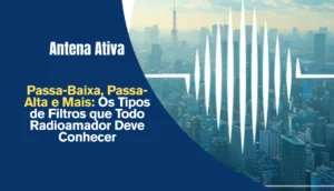 tipos de filtros radioamadorismo