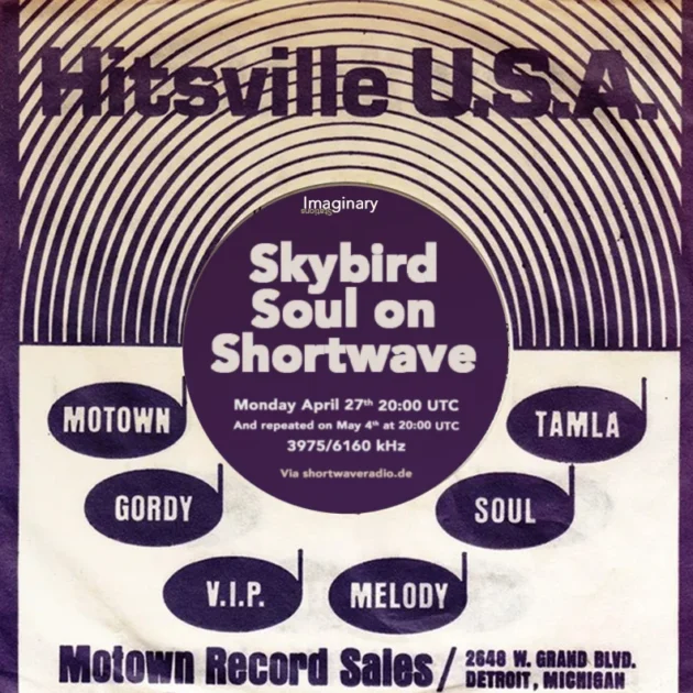 Anúncio do programa Skybird Soul na rádio shortwave em Hitsville, USA