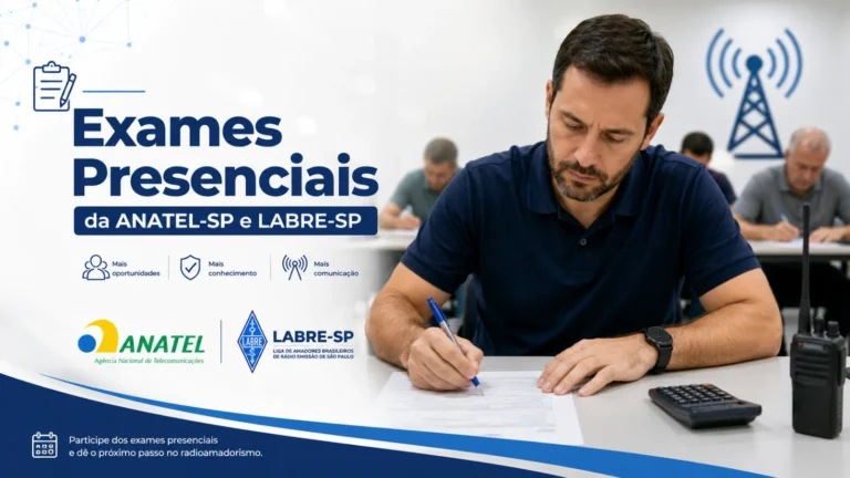 ANATEL-SP e LABRE-SP abrem pré-inscrição para exames presenciais de radioamador